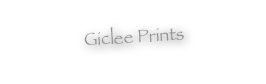   Giclee Prints